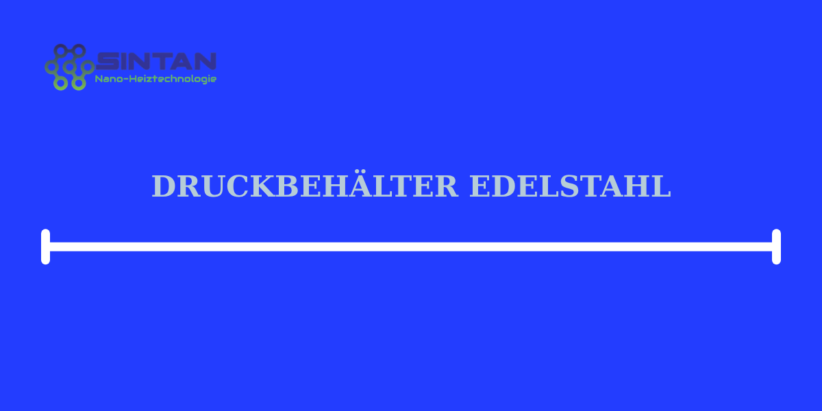 druckbehälter edelstahl