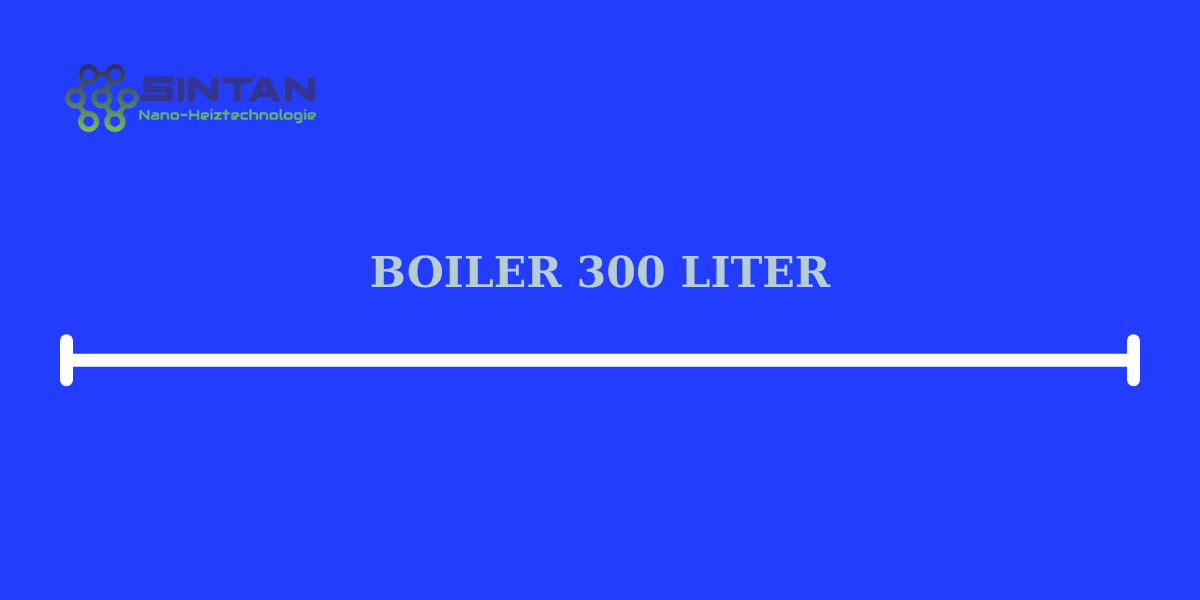 boiler 300 liter