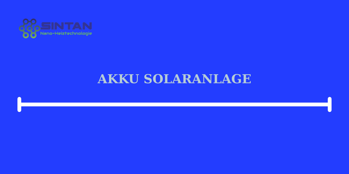 akku solaranlage