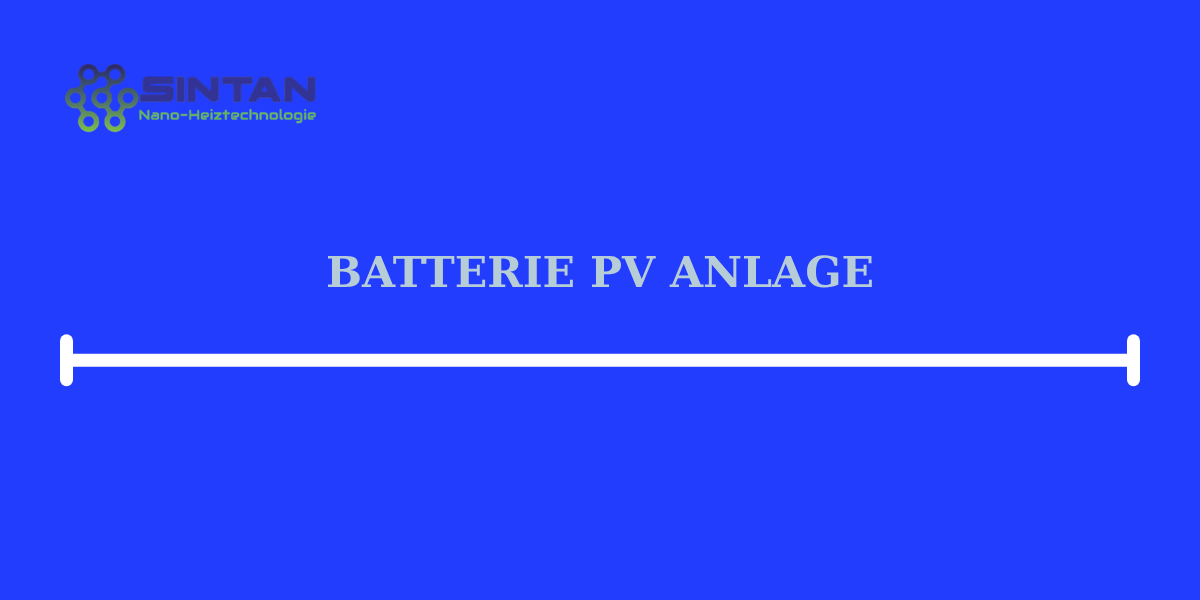 batterie pv anlage