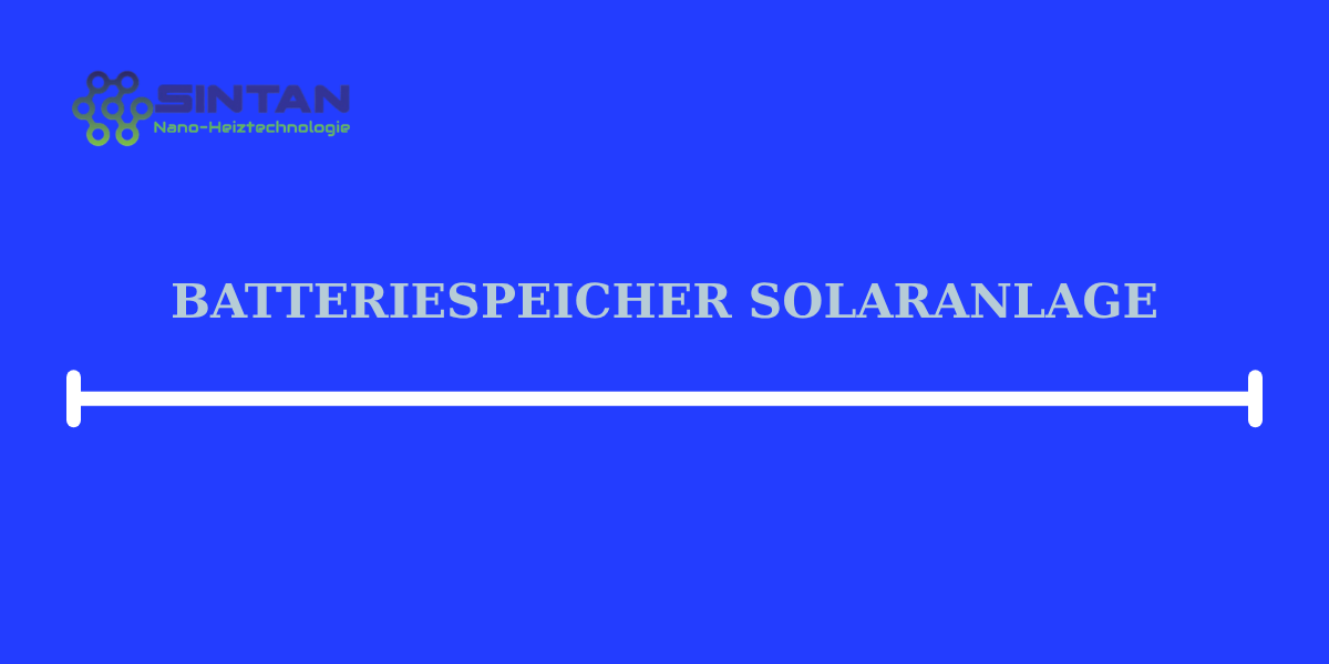batteriespeicher solaranlage