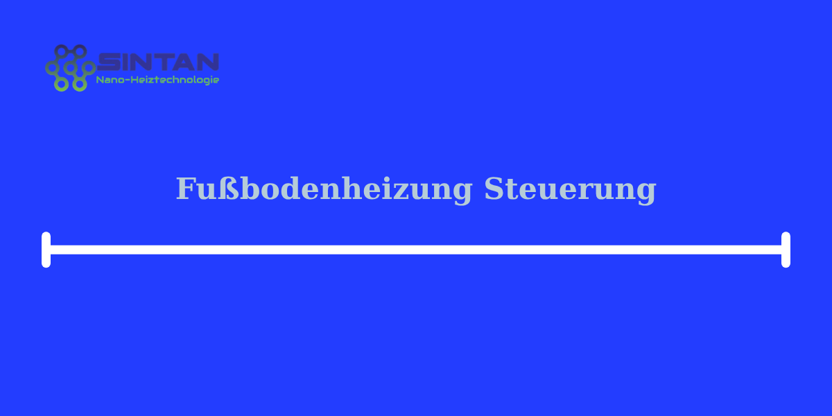 fußbodenheizung steuerung