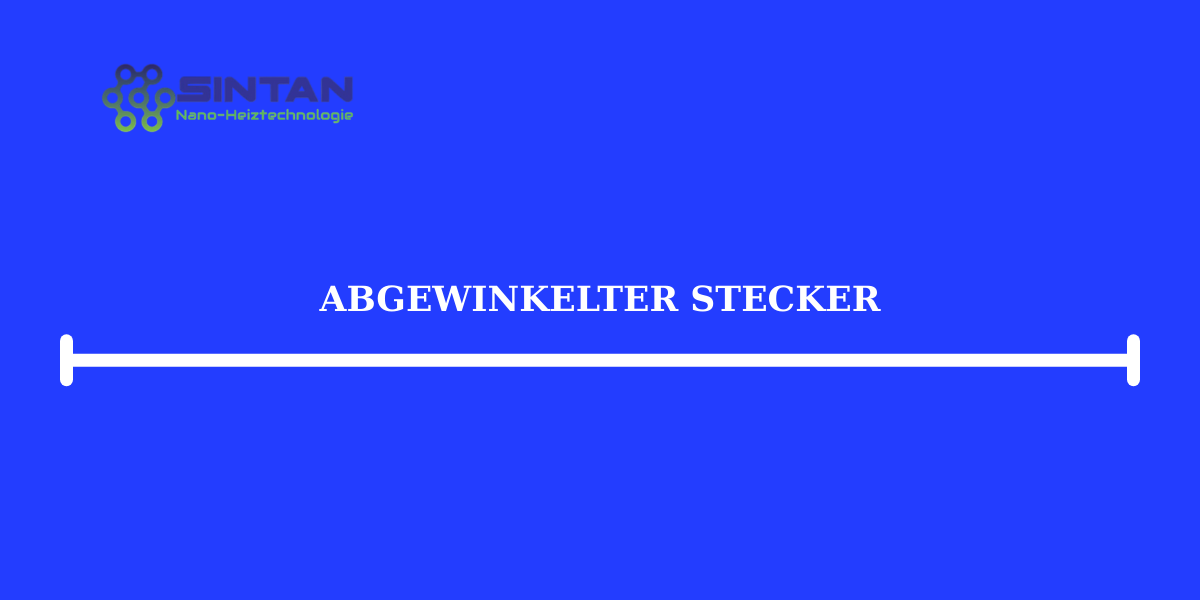Abgewinkelter Stecker