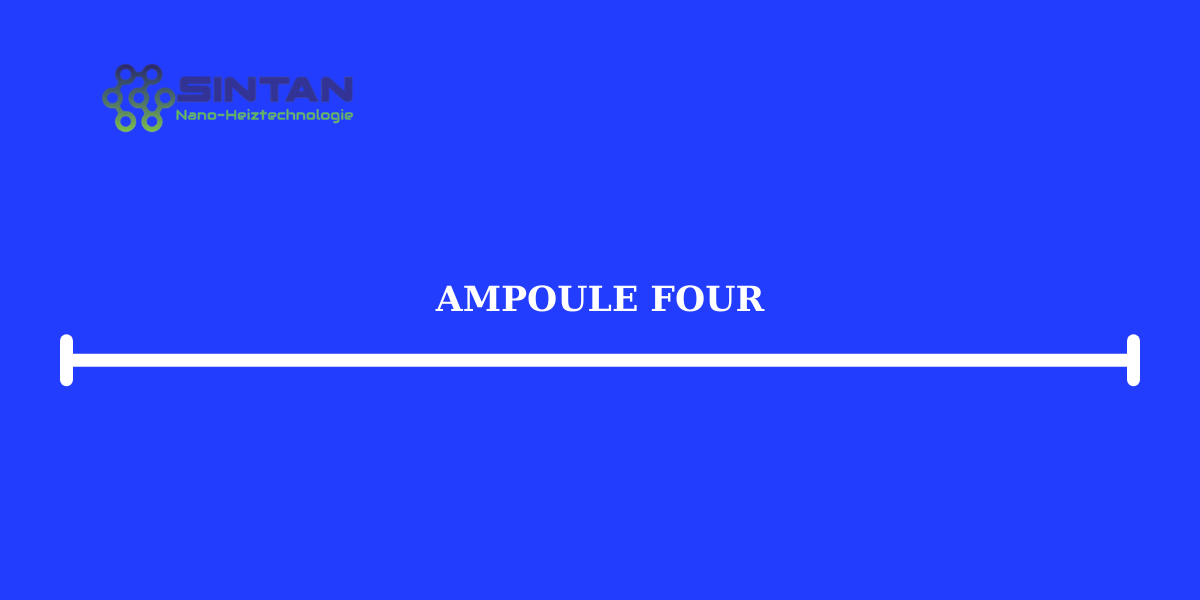 Ampoule Four