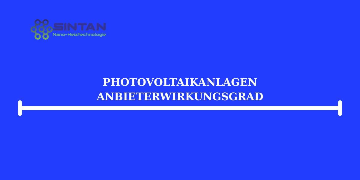 Photovoltaikanlagen Anbieter