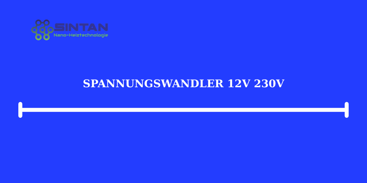 Spannungswandler 12V 230V