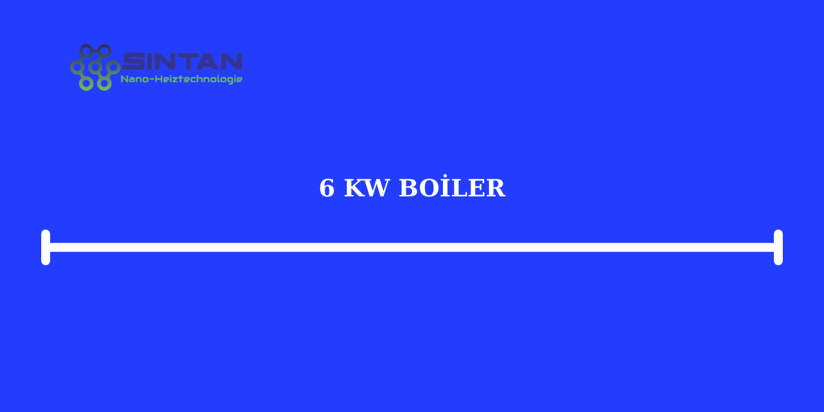 6 kW Boiler