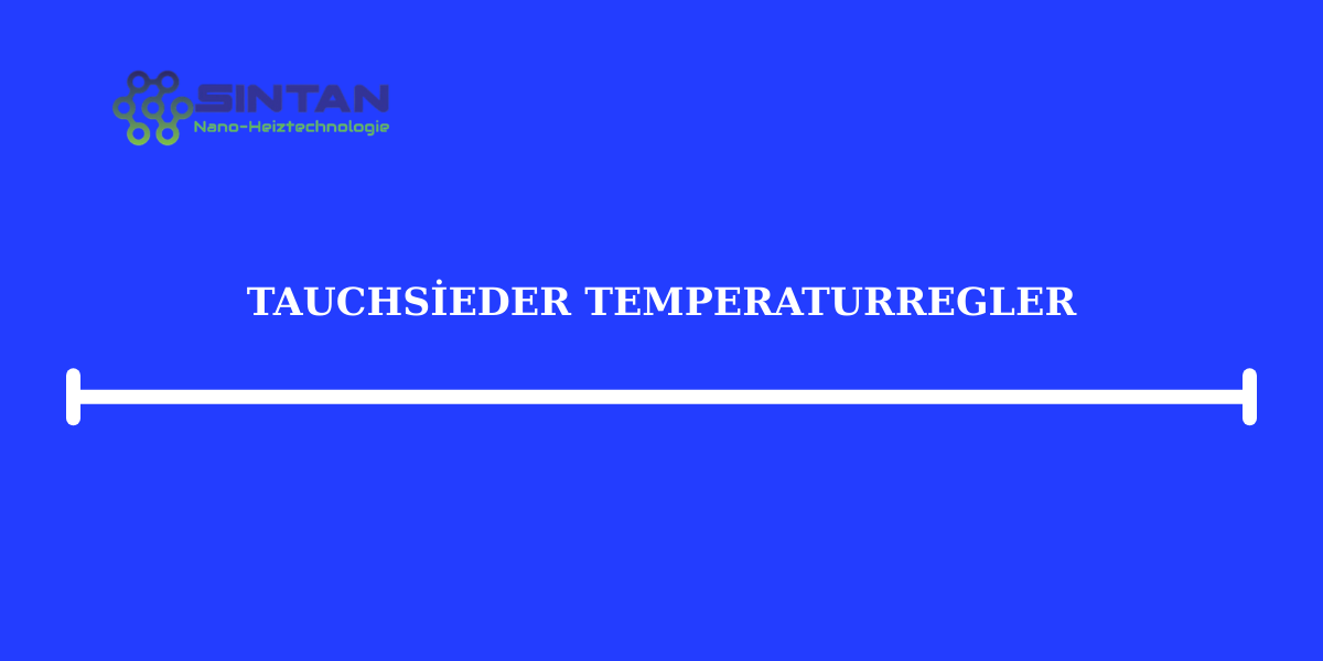Tauchsieder Temperaturregler