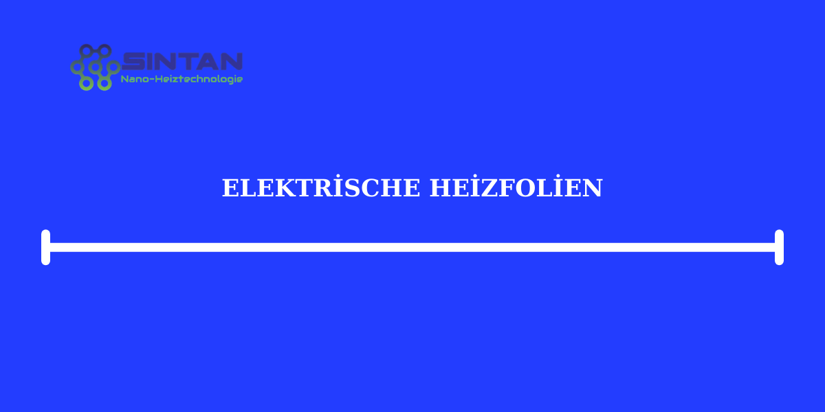 Elektrische Heizfolien