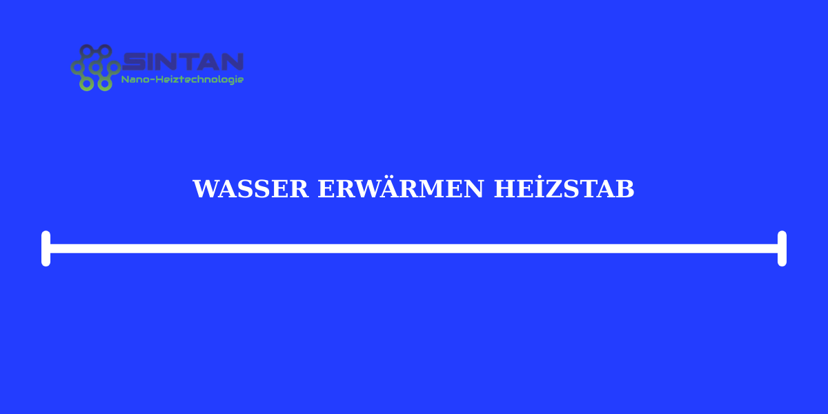 Wasser Erwärmen Heizstab